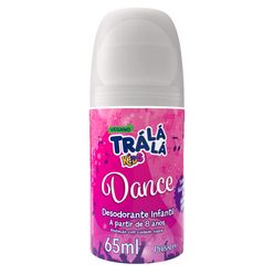 Desodorante Infantil TRÁLÁLÁ Dance Roll On 65ml