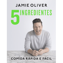 Livro 5 INGREDIENTES Jamie Oliver